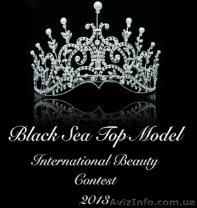 Набор участниц на конкурс красоты (Black Sea Top Model) - <ro>Изображение</ro><ru>Изображение</ru> #1, <ru>Объявление</ru> #941282